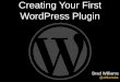 Creating Your First WordPress Plugin
