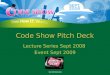 Code Show Pitch Deck
