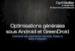 Android Optimisations Greendroid