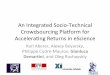 An Integrated Socio/Technical Crowdsourcing Platform for Accelerating Returns in eScience