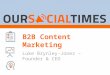 Taking the 'boring' out of B2B content marketing