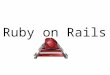 Ruby on Rails Introduction