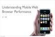 Understanding Mobile Web Browser Performance