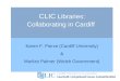 CLIC Libraries: Collaborating in Cardiff