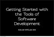 Getting Started with the Tools of Software Development