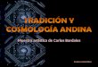 Tradicion y cosmologia andina