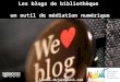 Blog : un outil de médiation pour les bilbiothèques