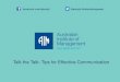 Talk the Talk: Tips for Effective Communication - AIM Open House presentation