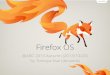 Firefox OS @ ABC2013A