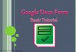 Google Docs -  Form