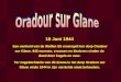 10 Juni 1944 Een eenheid van de Waffen SS omsingelt het dorp Oradour sur Glane. 642 mannen, vrouwen en kinderen vinden de dood door kogels en vuur. Ter