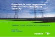 Organisatie voor ongestoorde elektriciteitslevering op spanning Themadag: Vitale sectoren in Crisisbeheersing Gerard Maas TenneT TSO BV Arnhem 7 september