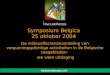 McGuireWoods LLP Symposium Belgica 25 oktober 2004 De milieueffectenbeoordeling van vergunningsplichtige activiteiten in de Belgische zeegebieden: een