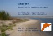 HABITAT toepassing als toetsingsinstrument analyse instrument voor ecologische effectstudies Marjolijn Haasnoot Karen van de Wolfshaar