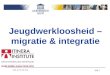 Pag. 1 prof. dr. M. De Vos Jeugdwerkloosheid – migratie & integratie