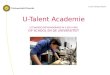 Junior College Utrecht OP SCHOOL EN DE UNIVERSITEIT U-Talent Academie UITDAGEND BÈTAONDERWIJS IN 5 EN 6 VWO