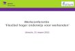 Werkconferentie ‘Flexibel hoger onderwijs voor werkenden’ Utrecht, 21 maart 2013