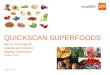 © GfK 2014 | Quickscan Superfoods | Januari 20141 QUICKSCAN SUPERFOODS Marcel Temminghoff Jolanda van Oirschot Stephan Santegoets Project 17767 Januari