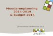 Meerjarenplanning 2014-2019 & budget 2014 gemeenteraad 19 december 2013