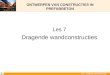 Les 7 : Dragende wandconstructies ONTWERPEN VAN CONSTRUCTIES IN PREFABBETON Les 7 Dragende wandconstructies