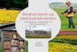 1 Biodiversiteit op bedrijventerreinen Ecologische inrichting v/h starterscentrum site Bootweg – Wervik Leander Depypere 26/02/2014