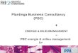 Plantinga Business Consultancy (PBC) + ENERGIE & MILIEUMANAGEMENT = PBC energie & milieu management bv