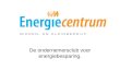 De ondernemersclub voor energiebesparing.. Wat doen wij voor VPT? Ondersteunt VPT bij onderzoek duurzame podiumverlichting Verspreiding van onderzoeksresultaten