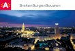 BrekenBuigenBouwen. 1.Kader 2.Beleidsvisie 3.Concrete maatregelen Verloop presentatie