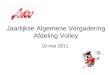 Jaarlijkse Algemene Vergadering Afdeling Volley 10 mei 2011