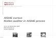 AISHE cursus Rollen auditor in AISHE proces 13 en 14 december 2007 Niko Roorda en Jorien Helmink