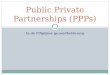 In de Filipijnse gezondheidszorg Public Private Partnerships (PPPs)