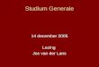 Studium Generale 14 december 2005 Lezing Jos van der Lans