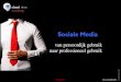 Sociale media -  van persoonlijk gebruik tot bedrijf gebruik