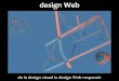Dezvoltarea aplicaţiilor Web la nivel de client (cursul #4): Design Web. Proiectarea siturilor Web. Design Web responsiv