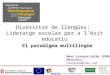 Paradigma Plurilingüe: Lideratge escolar per a l'èxit educatiu