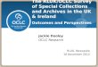 The RLUK/OCLC Survey of Special Collections and Archives in the UK & Ireland: Outcomes and Perspectives