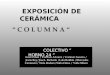 "COLUMNA" Exposición de cerámica