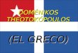 El greco  raúl