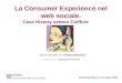 La Consumer Experience nel Web Sociale. Case History settore Coiffure