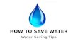How to save water