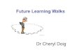 Future Learning Walks 2010