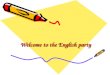 Welcome To The English Party 4[1]