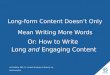 Long-Form Content Doesn't Only Mean Writing More Words
