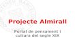 Projecte Almirall : portal de pensament i cultura del segle XIX