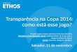 Indicadores de Transparência - Salvador e Bahia