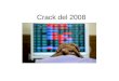 Crack Del 2008