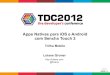 TDC2012: Apps Nativas para iOS e Android com Sencha Touch 2