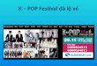 Ve kpop festival 2012 - 0966624815