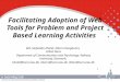 Facilitating Adoption of Web Tools for Problem and Project Based Learning Activities