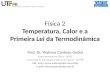 Física 02 - Temperatura, calor e a 1a lei da termodinâmica